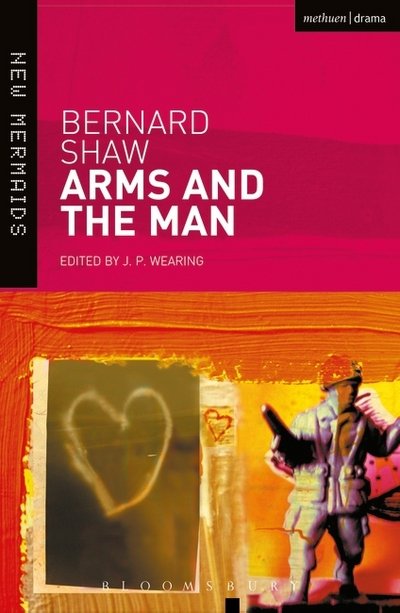 Cover for Bernard Shaw · Arms and the Man - New Mermaids (Paperback Bog) (2008)