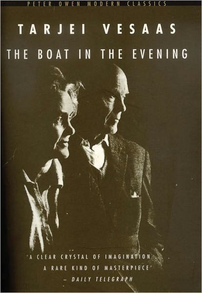 Cover for Tarjei Vesaas · Boat in the Evening - Peter Owen Modern Classic (Paperback Bog) [New edition] (2003)