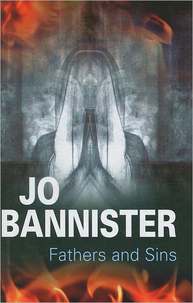 Cover for Jo Bannister · Fathers and Sins (Hardcover Book) (2008)