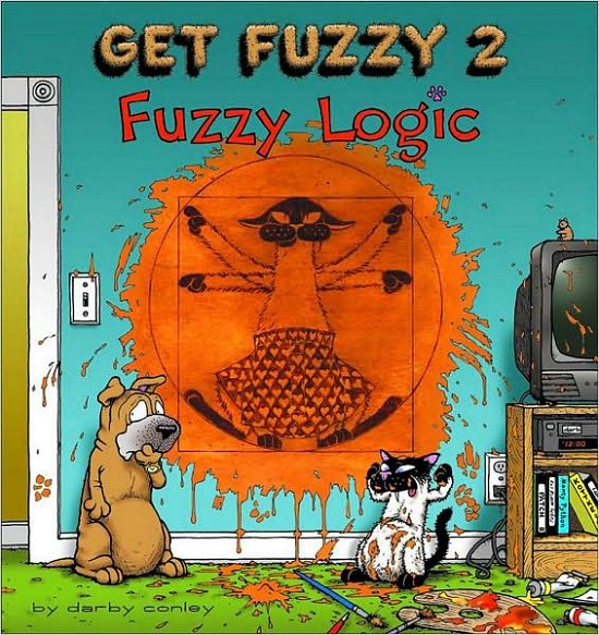 Fuzzy Logic Get Fuzzy 2 - Darby Conley - Bøger - Andrews McMeel Publishing - 9780740721984 - 1. april 2002