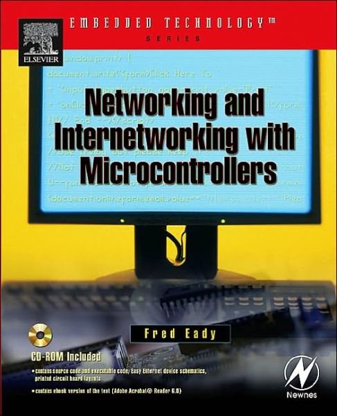 Cover for Eady, Fred (Systems Engineer, EDTP Electronics, FL, USA) · Networking and Internetworking with Microcontrollers (Paperback Bog) (2004)
