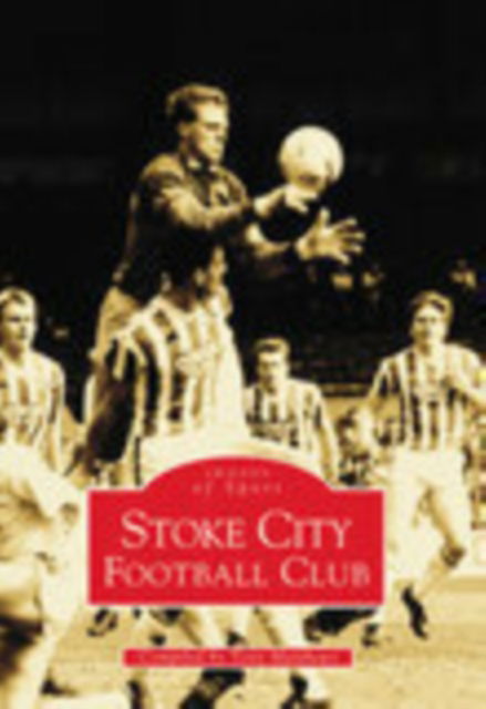 Cover for Tony Matthews · Stoke City Football Club (Paperback Book) (1999)