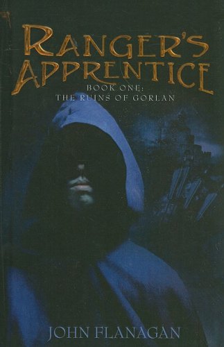 Cover for John Flanagan · Ranger's Apprentice (The Ruins of Gorlan) (Hardcover bog) (2006)