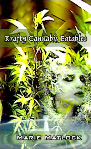 Cover for Marie Matlock · Krafty Cannabis Eatables (Paperback Book) (2001)