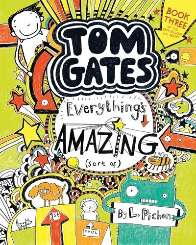 Cover for L Pichon · Tom Gates : Everything's Amazing (Paperback Book) (2016)