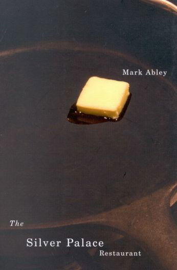 Cover for Mark Abley · The Silver Palace Restaurant - Hugh MacLennan Poetry Series (Paperback Book) (2005)
