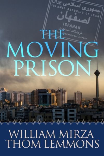 Cover for Thom Lemmons · The Moving Prison (Paperback Book) (2012)