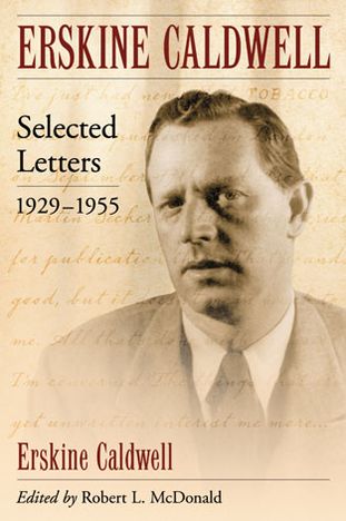 Cover for Erskine Caldwell · Erskine Caldwell: Selected Letters, 1929-1955 (Taschenbuch) (2013)