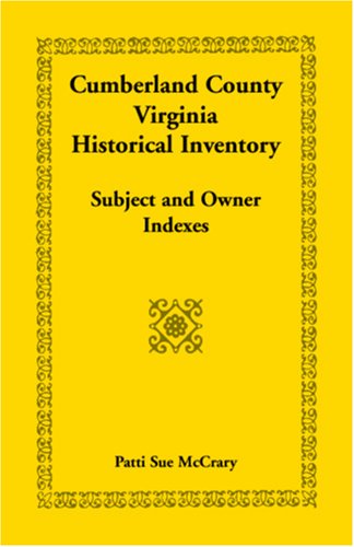 Cover for Patti Sue Mccrary · Cumberland County, Virginia Historical Inventory, Subject and Owner Indexes (Paperback Book) (2009)