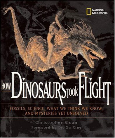 Cover for Christopher Sloan · How Dinosaurs Took Flight (Hardcover Book) (2005)