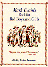 Cover for R. Kent Rasmussen · Mark Twain's Book For Bad Boys and Girls (Hardcover Book) (1995)