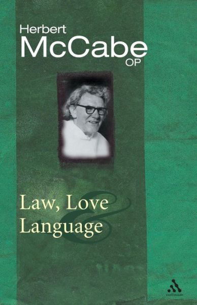 Cover for Father Herbert McCabe · Law, Love and Language (Paperback Book) (2003)