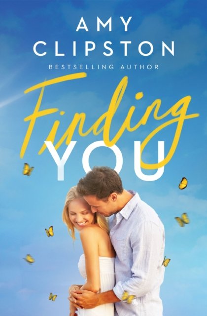 Amy Clipston · Finding You: A Sweet Contemporary Romance (Paperback Book) (2024)