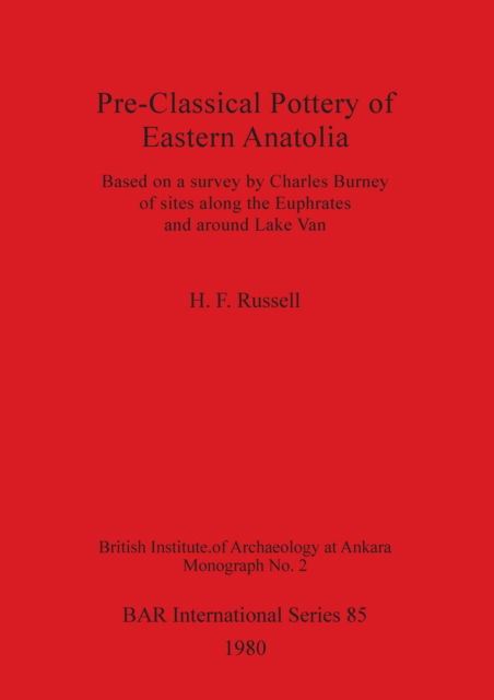 Cover for H. F. Russell · Pre-classical pottery of eastern Anatolia (N/A) (1980)