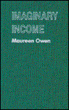 Cover for Maureen Owen · Imaginary income (Book) [1st edition] (1991)