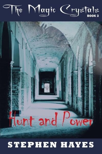 Cover for Stephen Hayes · Hunt and Power (Paperback Book) (2014)