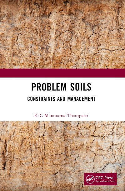 Cover for K C Manorama Thampatti · Problem Soils: Constraints and Management (Paperback Book) (2024)