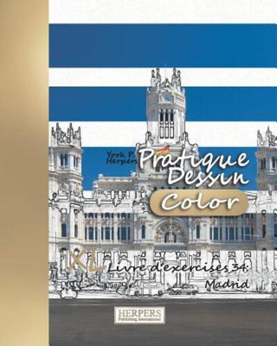 Cover for York P Herpers · Pratique Dessin [Color] - XL Livre d'exercices 34 (Taschenbuch) (2019)