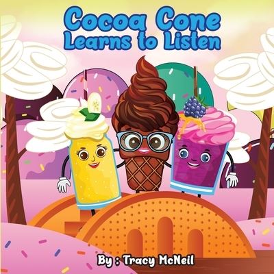 Cover for Tracy McNeil · Cocoa Cone (Book) (2023)