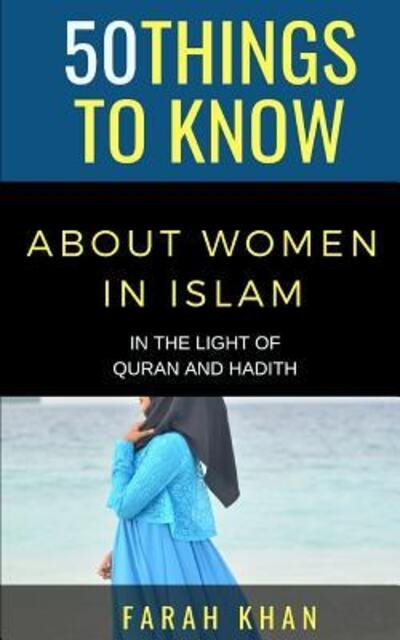 Cover for 50 Things To Know · 50 Things to Know about Women in Islam (Paperback Book) (2019)