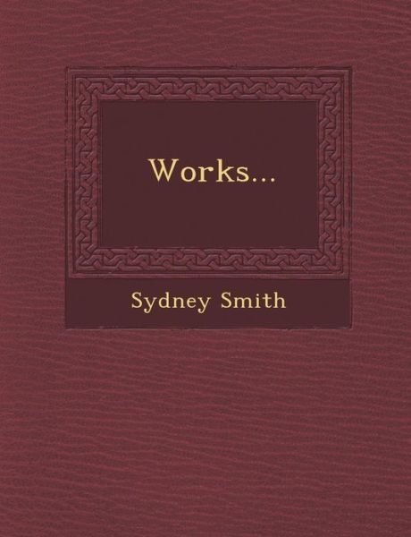 Cover for Sydney Smith · Works... (Paperback Book) (2012)