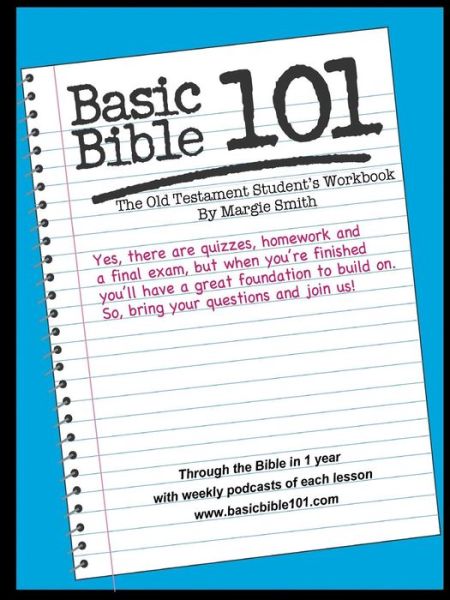 Cover for Margaret Smith · Basic Bible 101 the Old Testament Student Workbook (Paperback Book) (2006)