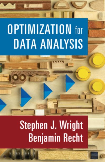 Cover for Wright, Stephen J. (University of Wisconsin, Madison) · Optimization for Data Analysis (Hardcover Book) [New edition] (2022)