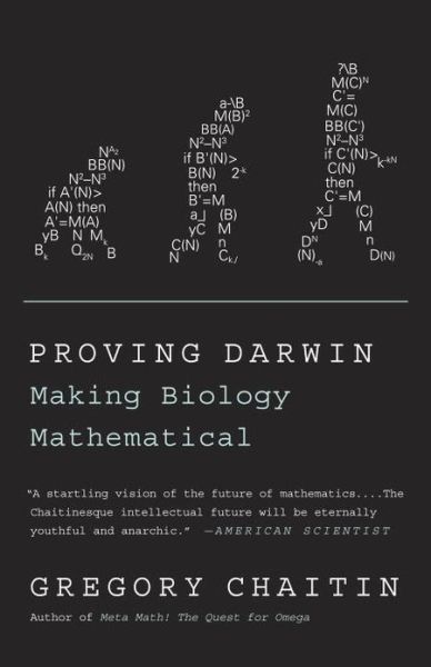 Cover for Gregory Chaitin · Proving Darwin: Making Biology Mathematical (Pocketbok) [Reprint edition] (2013)