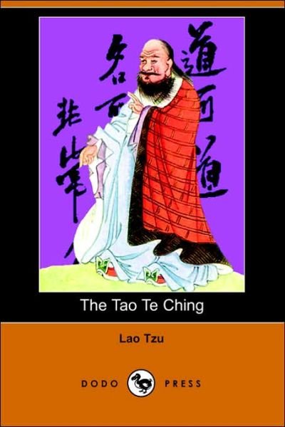 Cover for Lao Tzu · The Tao Te Ching (Dodo Press) (Pocketbok) (2006)