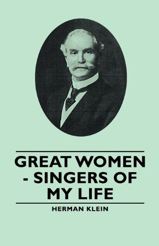 Cover for Herman Klein · Great Women - Singers of My Life (Paperback Book) (2007)