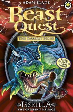 Beast Quest: Issrilla the Creeping Menace: Series 12 Book 3 - Beast Quest - Adam Blade - Bøger - Hachette Children's Group - 9781408323984 - 11. august 2016