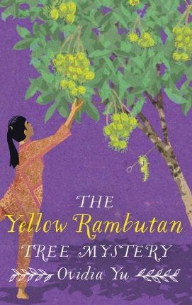 The Yellow Rambutan Tree Mystery - Su Lin Series - Ovidia Yu - Bøger - Little, Brown Book Group - 9781408716984 - 8. juni 2023
