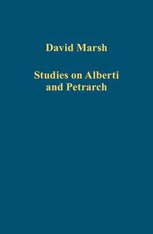 Cover for David Marsh · Studies on Alberti and Petrarch - Variorum Collected Studies (Hardcover Book) (2012)