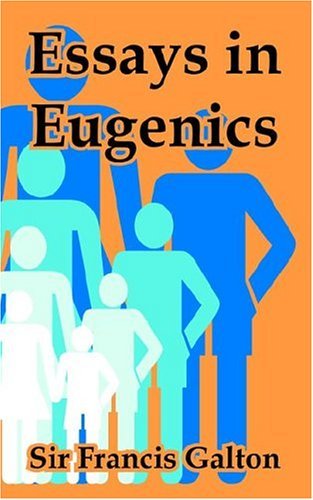 Cover for Francis Galton · Essays in Eugenics (Paperback Book) (2004)