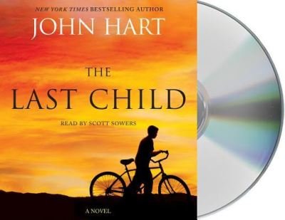 Cover for John Hart · The Last Child A Novel (CD) (2016)