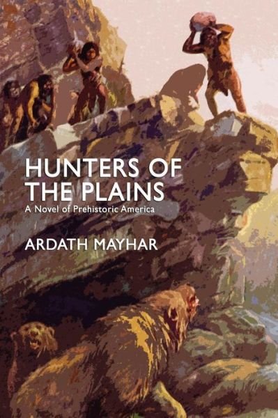 Cover for Ardath Mayhar · Hunters of the Plains (Pocketbok) (2008)