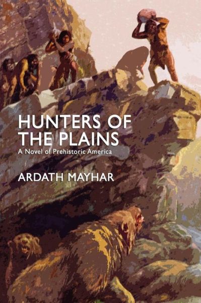 Cover for Ardath Mayhar · Hunters of the Plains (Paperback Book) (2008)