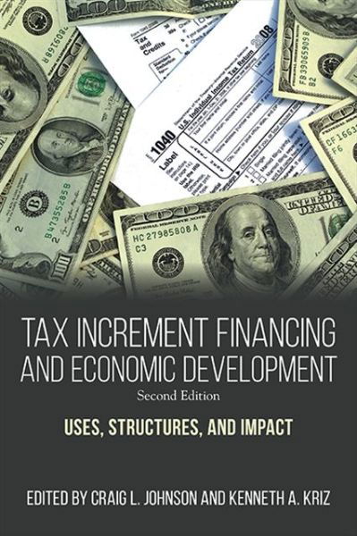 Cover for Craig L. Johnson · Tax Increment Financing and Economic Development, Second Edition (Pocketbok) (2019)