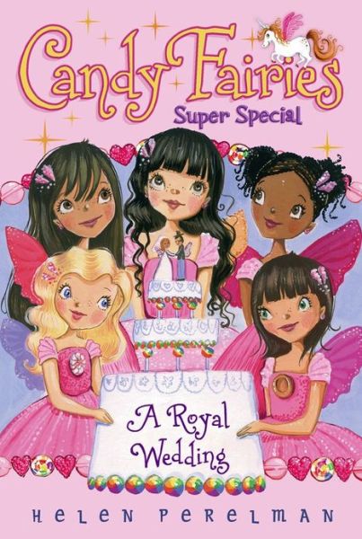 Cover for Helen Perelman · Candy Fairies Super Special: a Royal Wedding (Pocketbok) (2013)