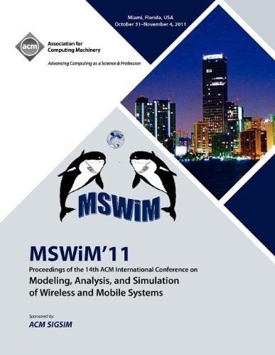 Cover for Mswim 11 Conference Committee · MSWIM 11 Proceedings of the 14th ACM International Conference on Modeling, Analysis and Simulation of Wireless and Mobile Systems (Taschenbuch) (2011)