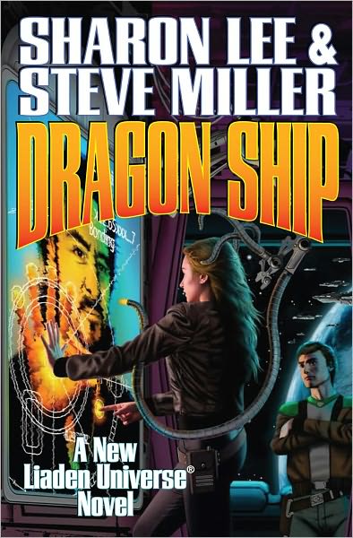 Cover for Sharon Lee · Dragon Ship (Hardcover Book) (2012)