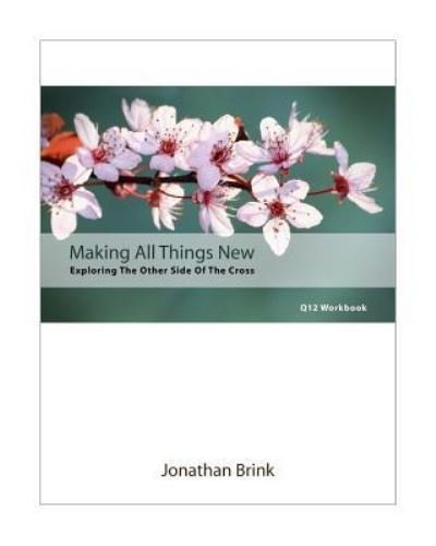 Cover for Jonathan Brink · Making All Things New (Paperback Book) (2010)