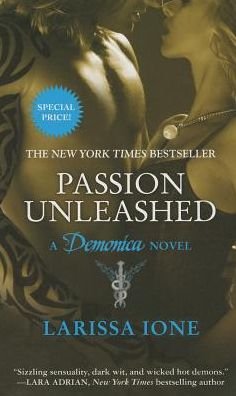 Cover for Larissa Ione · Passion Unleashed: A Demonica Novel - Demonica (Paperback Bog) (2014)