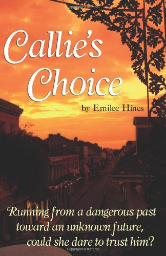 Cover for Emilee Hines · Callie's Choice (Paperback Book) (2010)