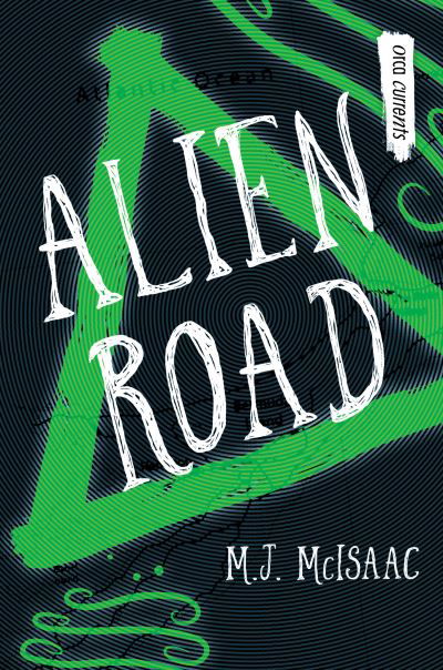 Cover for M.J. McIsaac · Alien Road (Paperback Book) (2021)