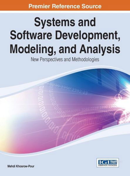 Cover for Khosrow-pour · Systems and Software Development, Modeling, and Analysis: New Perspectives and Methodologies (Hardcover Book) (2014)