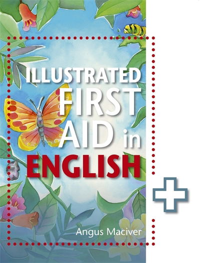 Cover for Angus Maciver · The Illustrated First Aid in English (Taschenbuch) (2015)