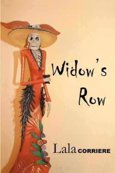 Cover for Lala Corriere · Widow's Row (Paperback Bog) (2013)