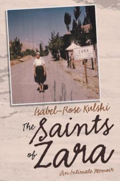 Cover for Isabel-Rose Kulski · The Saints of Zara (Paperback Book) (2018)