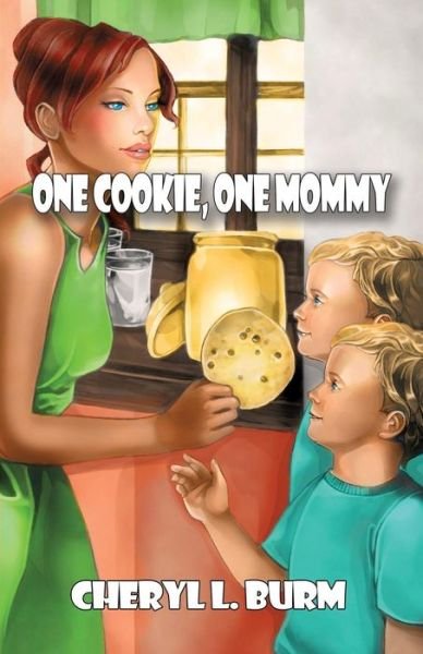 Cover for Cheryl L Burm · One Cookie, One Mommy (Paperback Book) (2015)